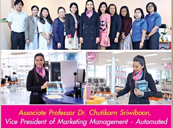 Associate Professor Dr. Chutikarn
Sriwiboon, Vice President of Marketing
Management - Automated