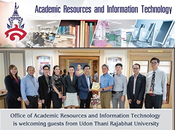 Office of Academic Resources and
Information Technology Welcome the
Faculty of Education to see work from
Udon Thani Rajabhat University