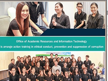 Office of Academic Resources and
Information Technology Organize a
workshop Regarding the practice of
ethics Prevention and suppression of
corruption