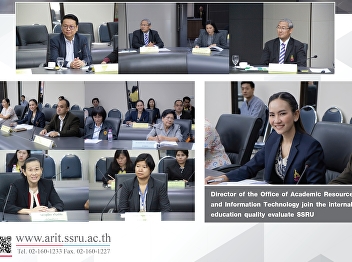 Director of the Office of Academic
Resource and Information Technology Join
the internal education quality
assessment Suan Sunandha Rajabhat
University