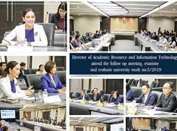The director of the Office of Academic
Resources and Information Technology
joined the meeting of the University
Inspection and Evaluation Committee no.
5/2019.