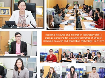 Office of Academic Resource and
Information Technology Organize the
Executive Committee Meeting, Office of
Academic Resources and Information
Technology, 9/2019