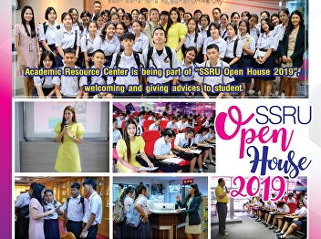 Resource Center Office of Academic
Resource and Information Technology
Center Open a library to welcome
students and guidance teachers at the
SSRU Open House 2019 event.