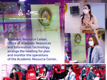 Office of Academic Resource and
Information Technology arrange the
meeting to planning and monitoring the
operation of the Academic Resource
Center’s staff