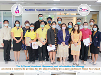 The Office of Academic Resources and
Information Technology attended a
meeting to prepare for the clean
building project inspection in Fiscal
Year 2023.