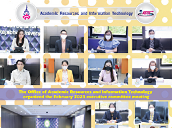 The Office of Academic Resources and
Information Technology organized the
February 2023 executive committee
meeting.