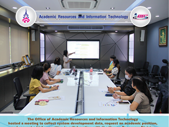 The Office of Academic Resources and
Information Technology hosted a meeting
to collect system development data,
request an academic position, and
request a higher position in
collaboration with the Human Resources
Division.