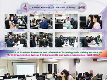 The Office of Academic Resources and
Information Technology held training
sessions on 