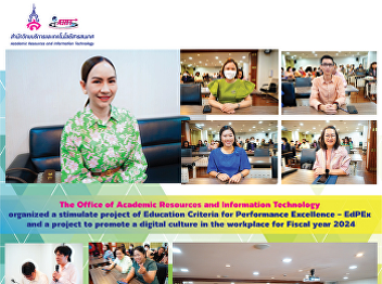 The Office of Academic Resources and
Information Technology organized a
stimulate project of Education Criteria
for Performance Excellence - EdPEx and a
project to promote a digital culture in
the workplace for Fiscal year 2024.