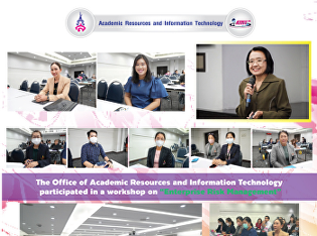 The Office of Academic Resources and
Information Technology participated in a
workshop on “Enterprise Risk Management”