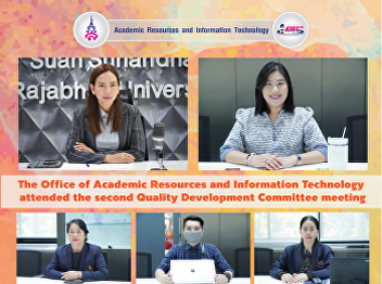 The Office of Academic Resources and
Information Technology attended the
second Quality Development Committee
meeting.