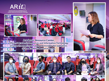 Academic Resource Center, Office of
Academic Resource and Information
Technology arrange the meeting to
planning and monitoring