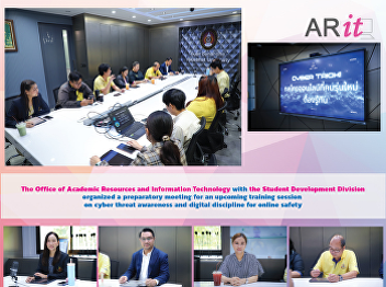 The Office of Academic Resources and
Information Technology with the Student
Development Division, organized a
preparatory meeting for an upcoming
training session on cyber threat
awareness and digital discipline for
online safety.