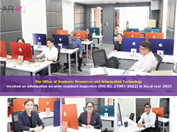 The Office of Academic Resources and
Information Technology received an
information security standard inspection
(ISO/IEC 27001/2022) in fiscal year
2025.