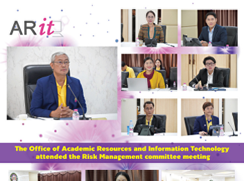 The Office of Academic Resources and
Information Technology attended the Risk
Management committee meeting