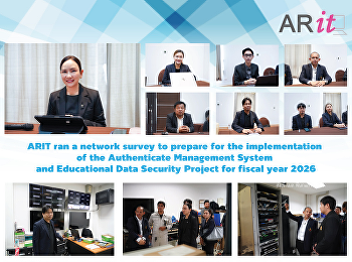 ARIT ran a network survey to prepare for
the implementation of the Authenticate
Management System and Educational Data
Security Project for fiscal year 2026.