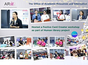 The Office of Academic Resources and
Information Technology hosted a Festive
Card Creator workshop as part of Human
library project.