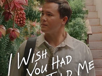 I Wish You Had Told Me